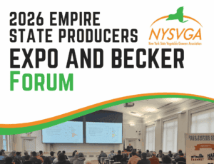New York State Vegetable Growers Association hosts the Empire State Producers Expo and Becker Forum, focusing on sustainable vegetable farming and industry innovations.